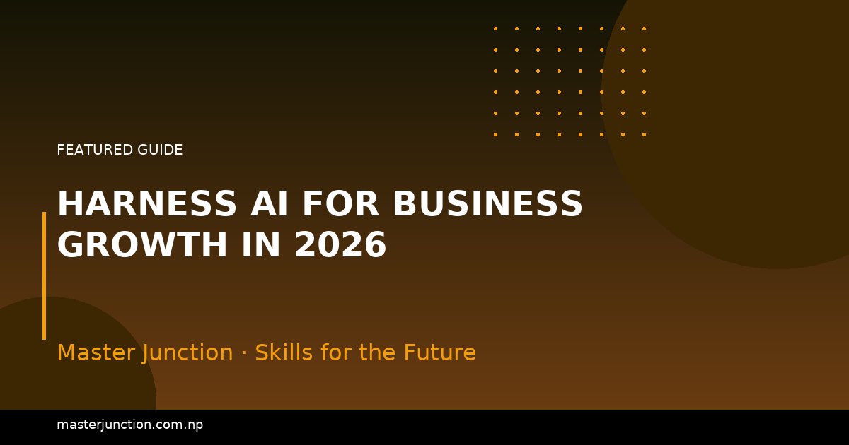 Harness AI for Business Growth in 2026