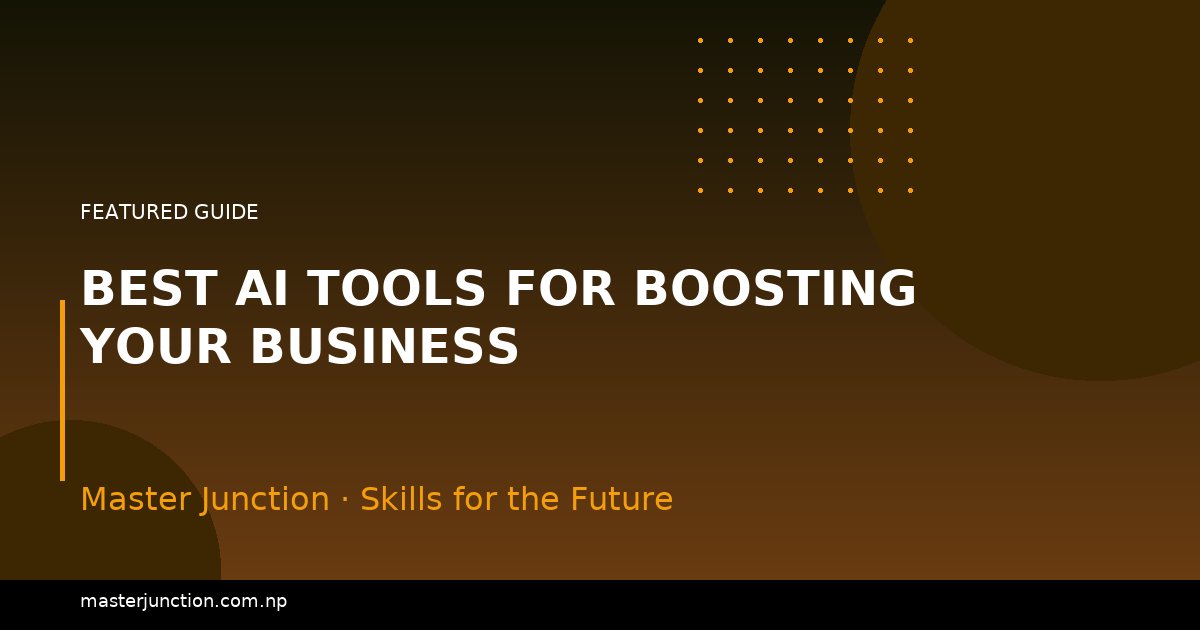 Best AI Tools for Boosting Your Business