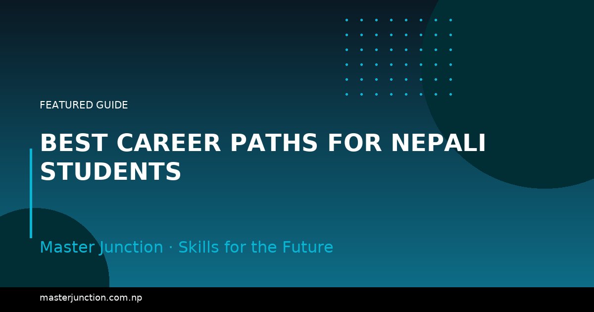 Best Career Paths for Nepali Students