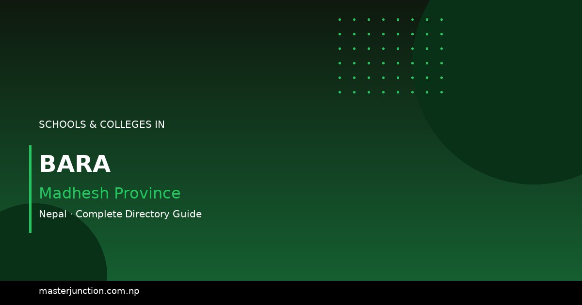 Explore the Best Schools in Bara, Nepal