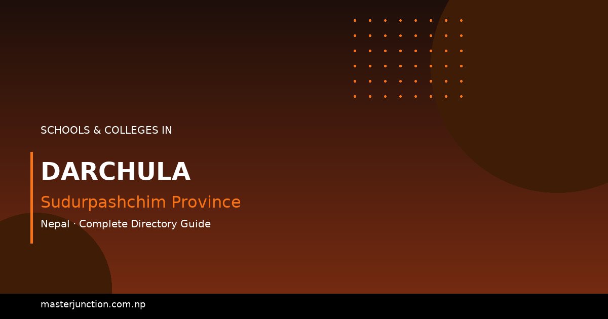 Best Schools in Darchula: Discover Top Learning Centers