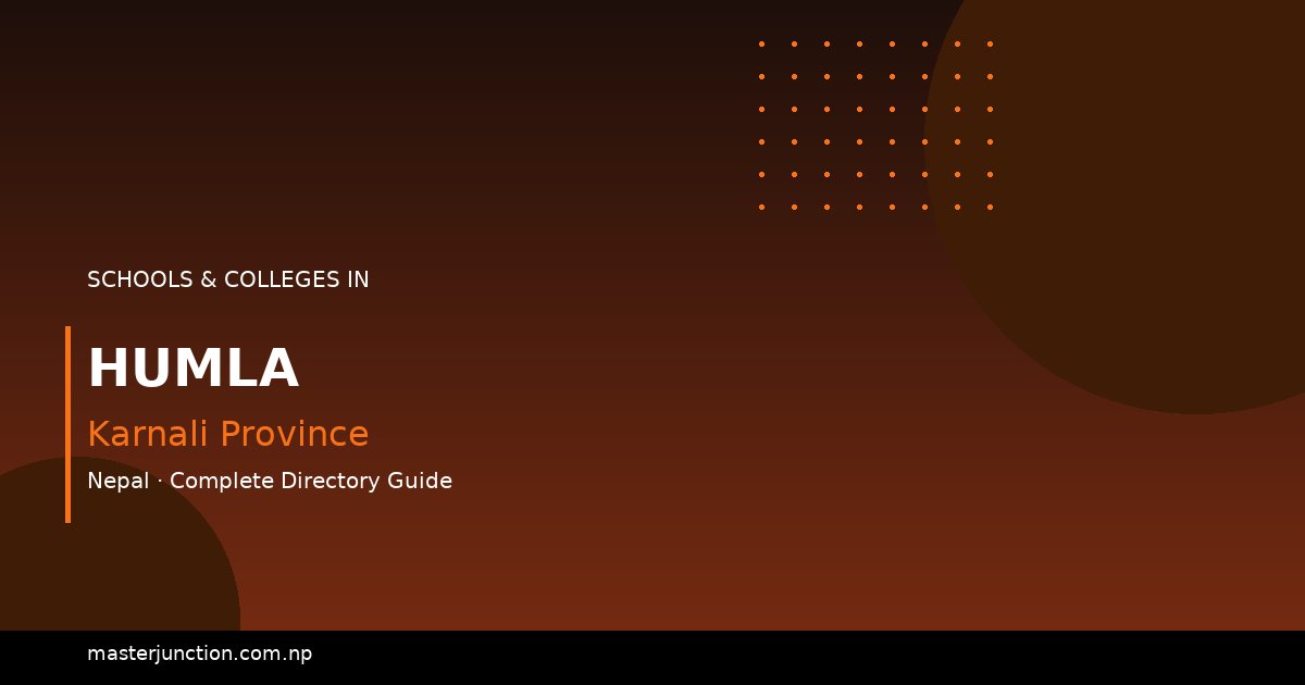 Discover Humla Schools: Quality Education Awaits