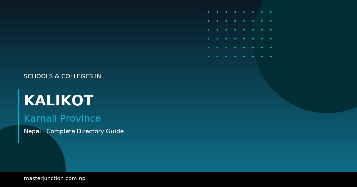 Best Schools in Kalikot, Karnali Province