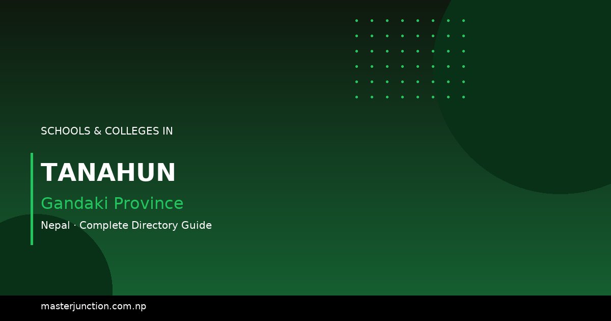 Discover Tanahun's Best Schools: A Comprehensive Guide